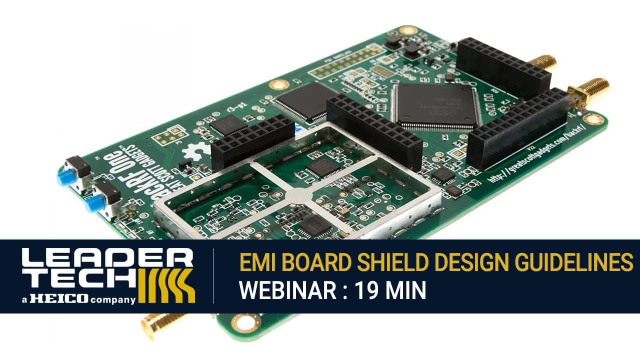 EMI Concepts & Board Shield Design Concepts by Leader Tech Inc